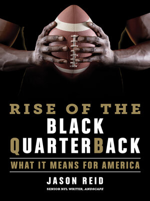 cover image of The Rise of the Black Quarterback